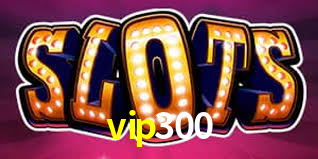 vip300,vip300.com